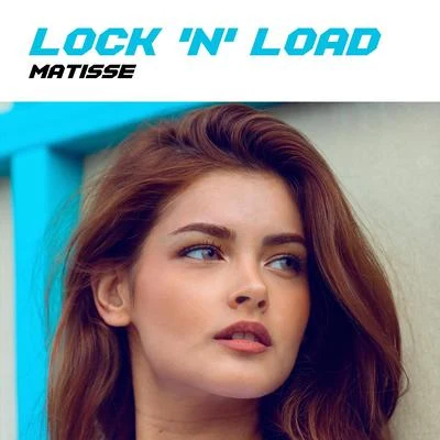 Matisse Lock 'N' Load