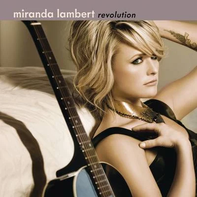 Miranda Lambert Revolution