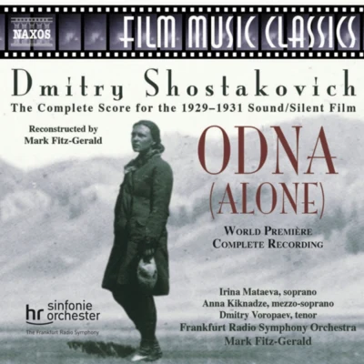 Dmitri Shostakovich SHOSTAKOVICH: Odna (Alone)