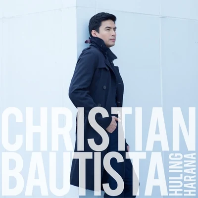 Christian Bautista Huling Harana