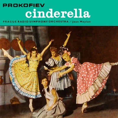 Prague Radio Symphony Orchestra/Jean Meylan Cinderella