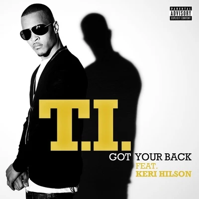 T.I. Got Your Back