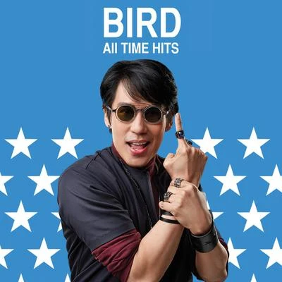 Bird Thongchai BIRD ALL TIME HITS