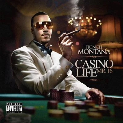 French Montana Casino Life - Mr. 16