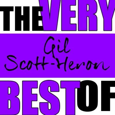 Gil Scott-Heron The Very Best of Gil Scott-Heron (Live)