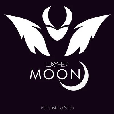 Cristina Soto/Luxyfer Moon (feat. Cristina Soto)