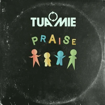 Tuamie Praise