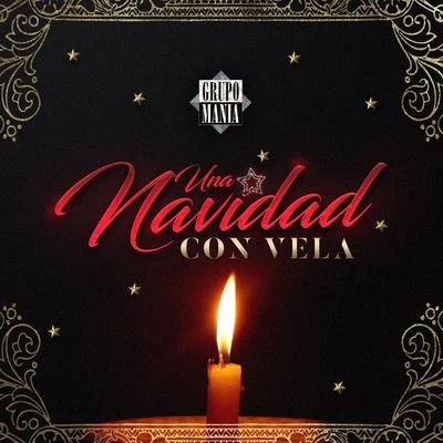 Grupo Mania Una Navidad Con Vela