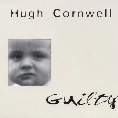 Hugh Cornwell Guilty