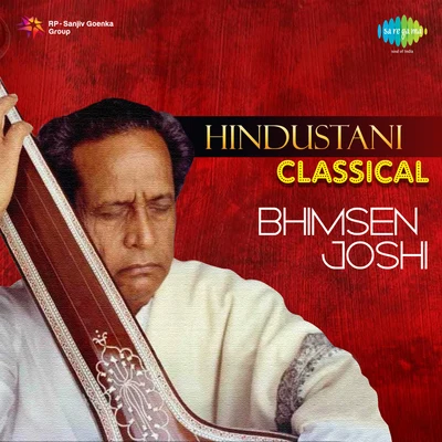 Pt. Bhimsen Joshi Hindustani Classical Bhimsen Joshi