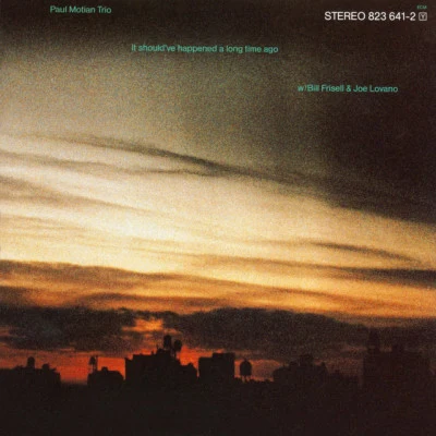 Paul Motian Trio/Joe Lovano/Bill Frisell One Time Out