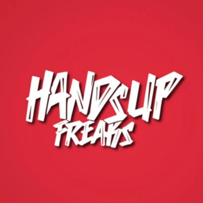 Hands Up Freaks/Timster/Alari Show Me Your Love