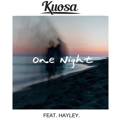 Kuosa/Haley One Night