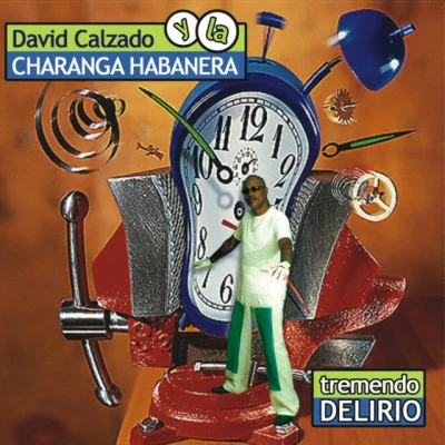 歌手 David CalzadoLa Charanga Habanera