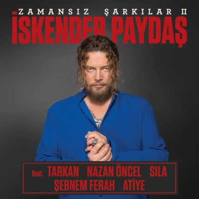 歌手 Iskender PaydasNazan Öncel