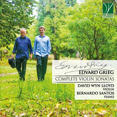 Bernardo Santos/David Lloyd Edvard Grieg: Complete Violin Sonatas