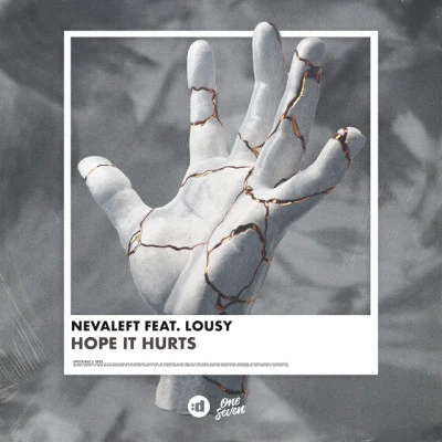 Lousy/NEVALEFT Hope It Hurts (feat. Lousy)