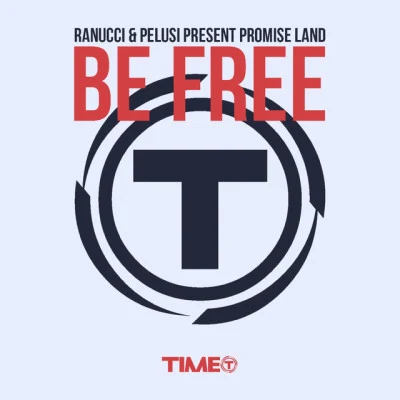 Ranucci/Pelusi/Promise Land Be Free