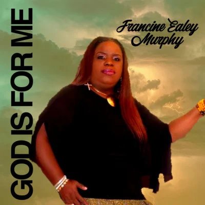 Francine Ealey Murphy/Yass I Look To You