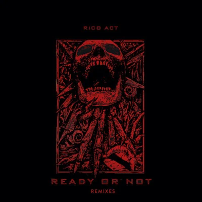 Manamiz/Nvikto/Rico Act READY OR NOT (feat. Rico Act) [Remixes] - EP