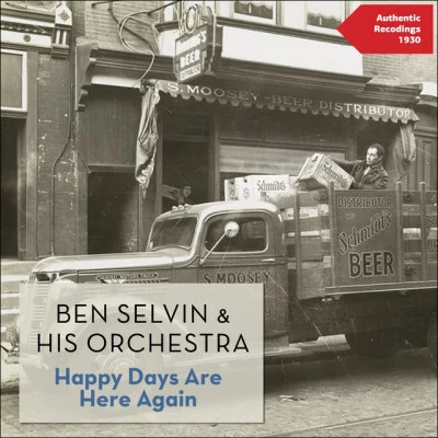 歌手 Ben Selvin &amp; His Orchestra