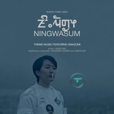 Subash Thebe Limbu/Amazumi Ningwasum Theme Music (feat. Amazumi)