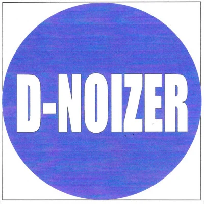 歌手 D-Noizer