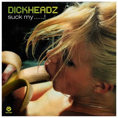 歌手 Dickheadz