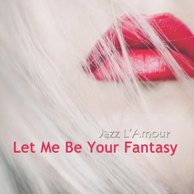 Jazz L&#x27;amour Pure **** Chillout Lounge