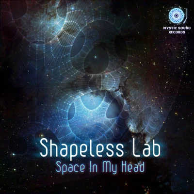 Shapeless Lab/Chronos Space In My Head