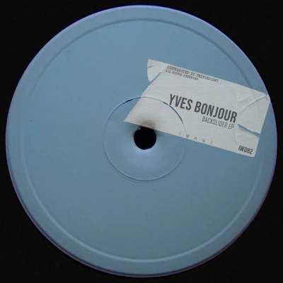 Yves Bonjour Backslider EP