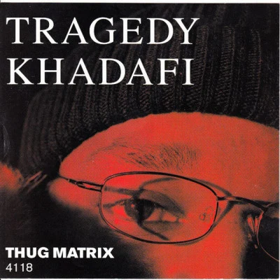 歌手 Tragedy KhadafiNasNoreaga