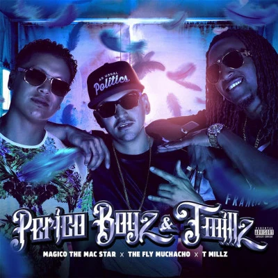 歌手 Perico BoyzAndre GreenbackT Millz