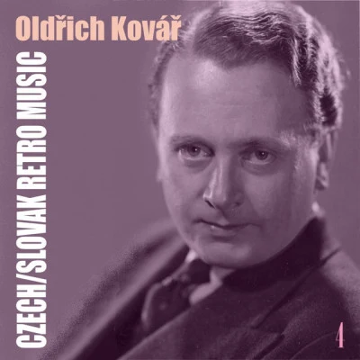 Oldrich Kovár/Premysl Kocí/Saša Grossmann/Malý orchestr/Uknown author/Russian Folk Song Soudruzi, to snad ani není pravda