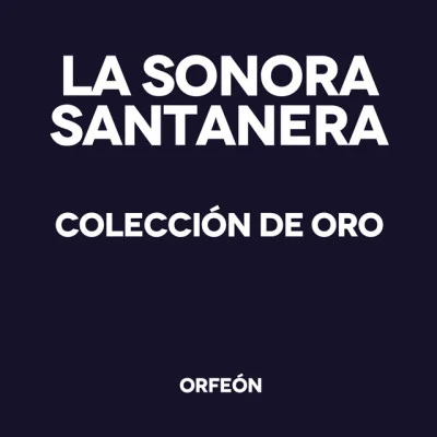 La Sonora Matancera The Ultimate Hit Collection