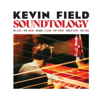 歌手 Kevin FieldOrlando FlemingCharles HaynesNir Felder