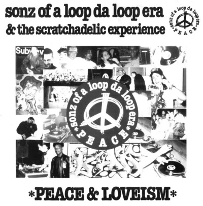 歌手 The Scratchadelic ExperienceSonz of a Loop Da Loop Era