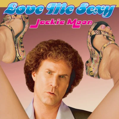 Jackie Moon Love Me