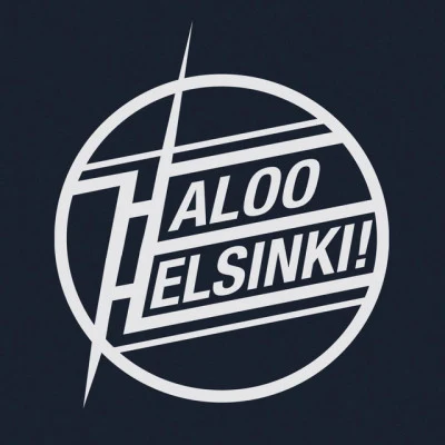 Haloo Helsinki! Älä pelkää elämää