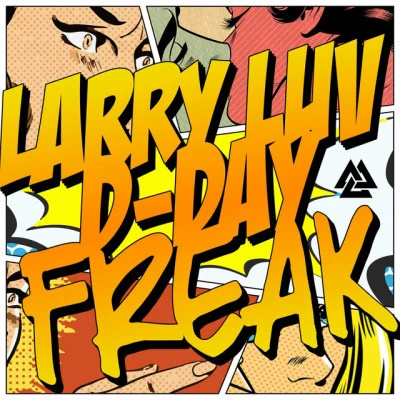 Larry Luv/D-day Freak