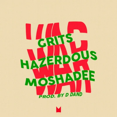 Hazerdous/MoShadee/Grits War (Beat Lampers)