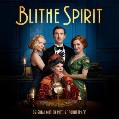 Issy Van Randwyck Blithe Spirit (Original Motion Picture Soundtrack)