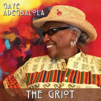 Gaye Adegbalola The Griot