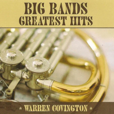 歌手 Warren CovingtonTommy Dorsey & Warren Covington