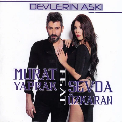 Murat Yaprak Devlerin Aşkı