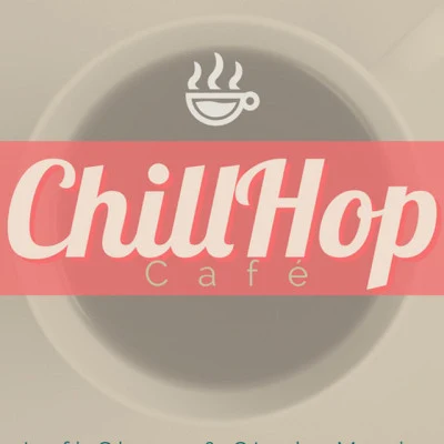 歌手 Lofi ChillhopChillHop BeatsChillHop Cafe