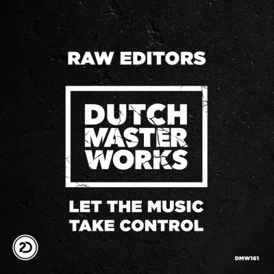 Raw Editors/Memorize The Remixes EP