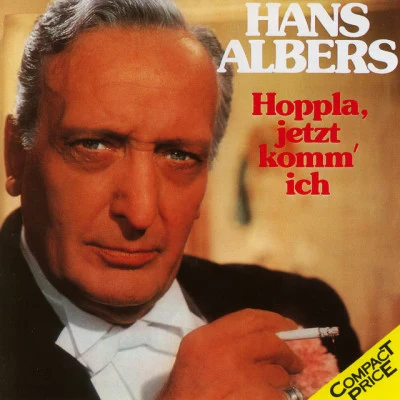 Hans Albers Unsterbliche Lieblingslieder