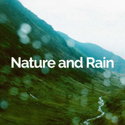 Nature and Rain raindrops: cal名sounds