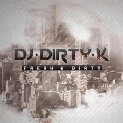 歌手 DJ Dirty K